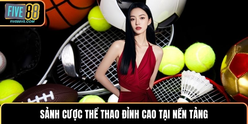 Sảnh cược thể thao đỉnh cao tại nền tảng