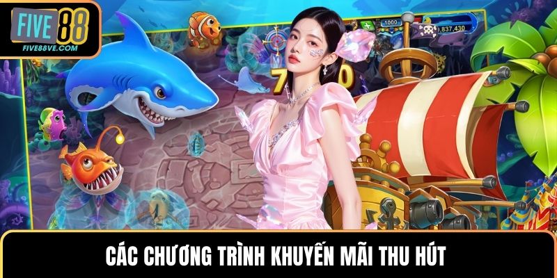 Các chương trình khuyến mãi thu hút