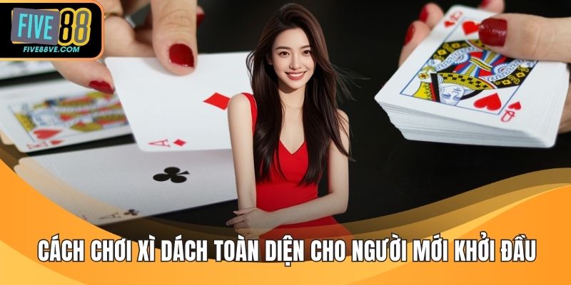 Cách Chơi Xì Dách