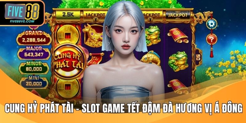 Cung Hỷ Phát Tài