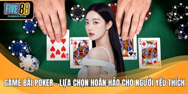 Game Bài Poker